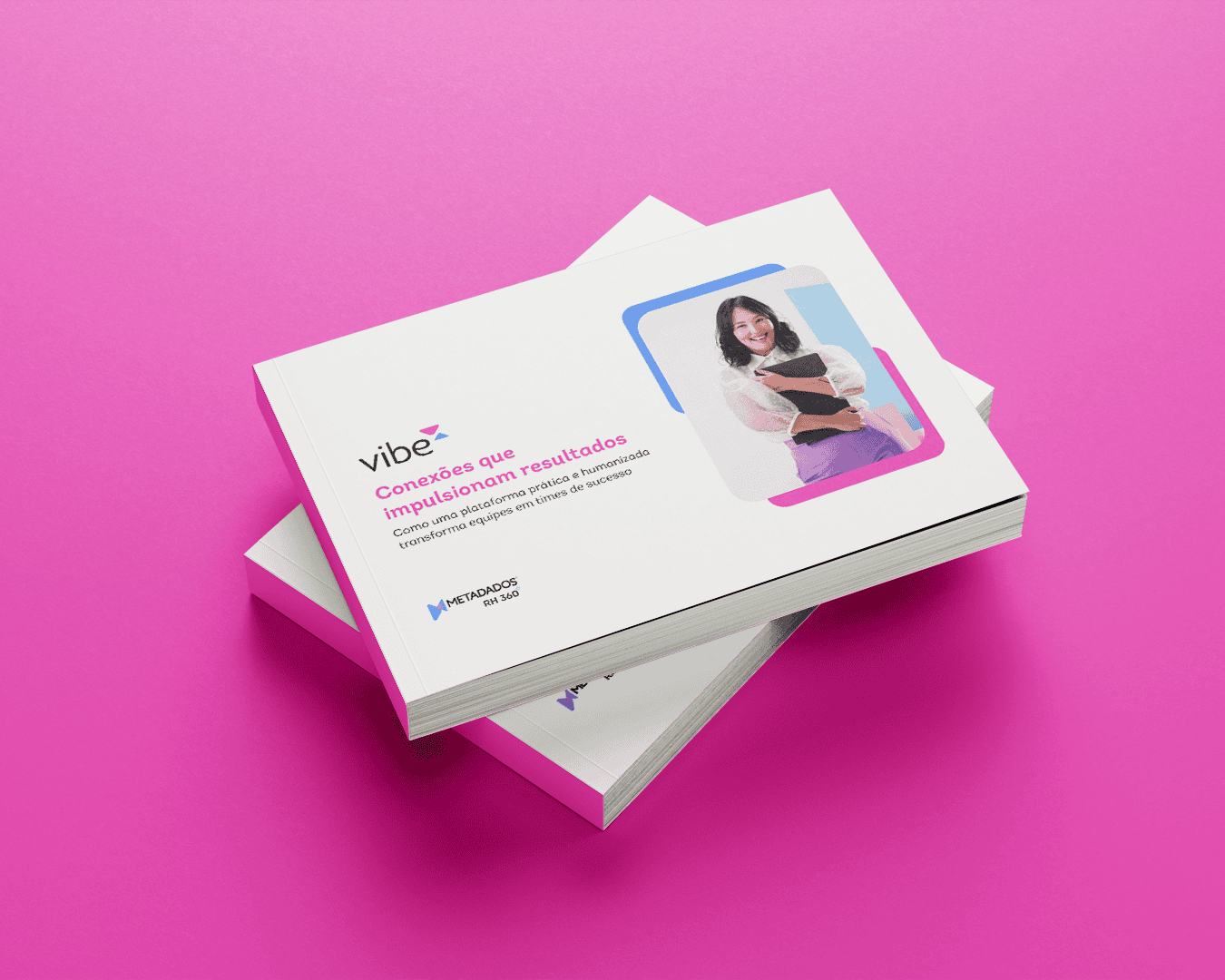 Capa de um material impresso da Metadados com a marca Vibe
