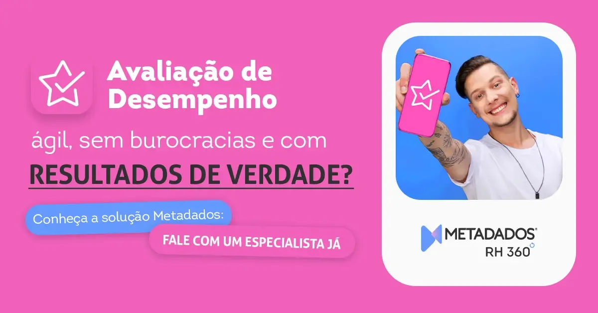 Avaliação de Desempenho com resultados de verdade. Clique e acesse!