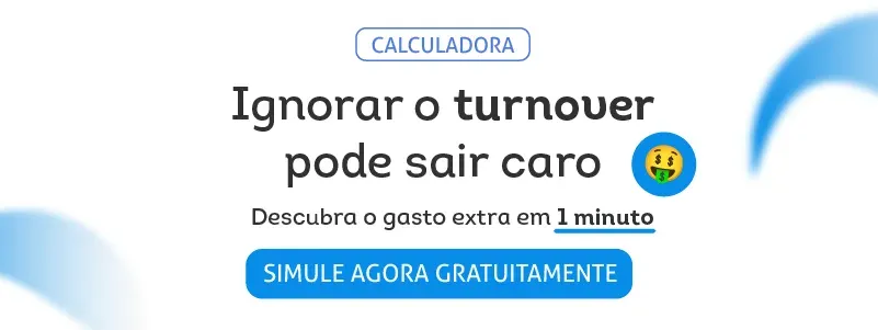 Calculadora de turnover. Acesse!