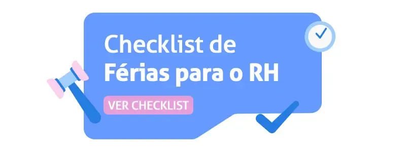 Checklist de férias para o RH. Clique e acesse!