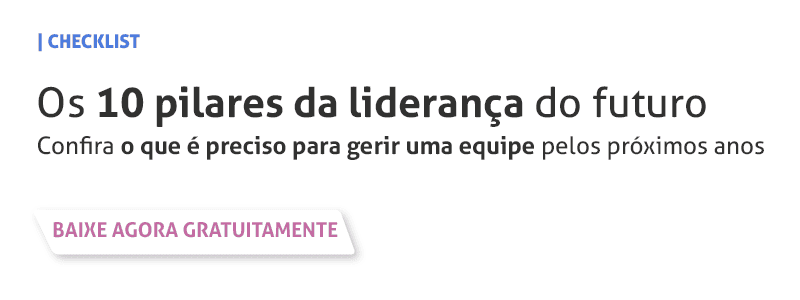 Checklist: os 10 pilares da liderança do futuro