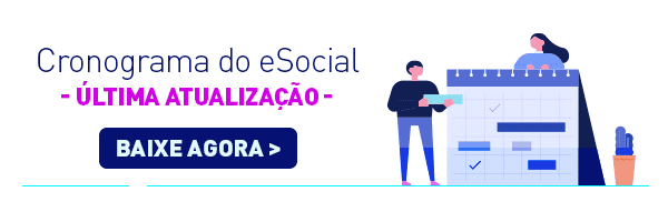 Cronograma do eSocial: baixe aqui!