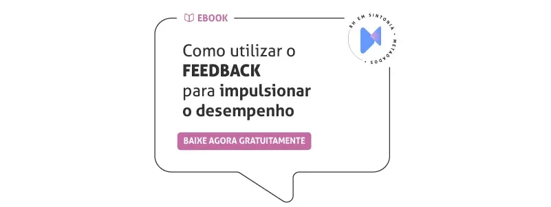 E-book: como utilizar o feedback para impulsionar o desempenho. Acesse!