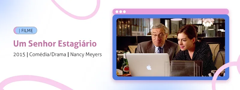 Imagem do filme Um Senhor Estagiário