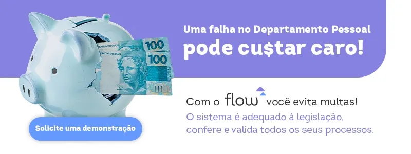 conheça o flow e evite multas trabalhistas! clique e peça uma demonstração grátis