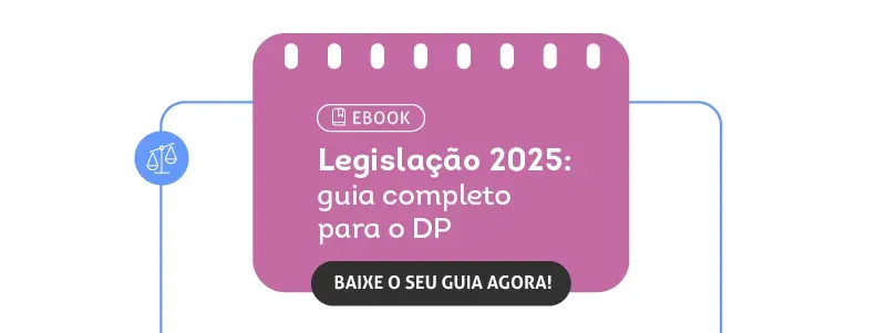 E-book Legislação 2025: guia completo para o DP