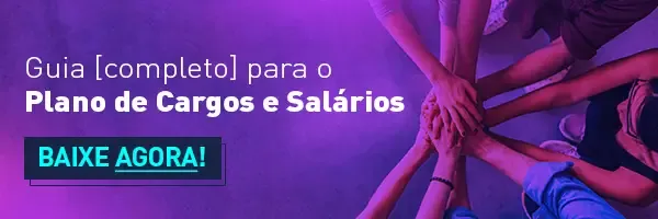 Guia completo para o Plano de Cargos e Salários