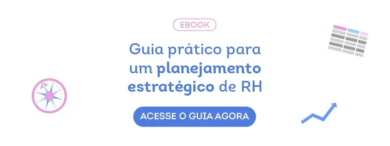 E-book: Guia prático para um planejamento estratégico de RH. Acesse!