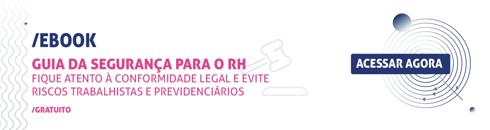 E-book: guia de segurança para o RH. Acesse!