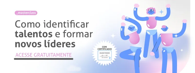 Como identificar talentos e formar novos líderes. Acesse a Masterclass!