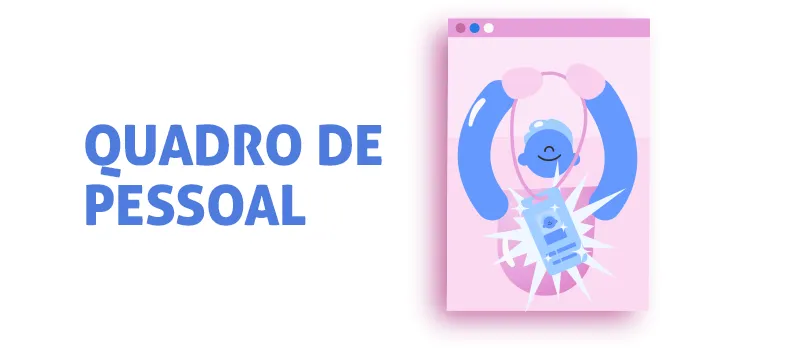 Quadro de pessoal: imagem de pessoa feliz com o seu crachá e "Quadro de Pessoal" escrito